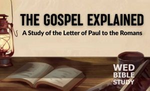 Read more about the article The Gospel Explained (Series)